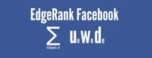 EdgeRank de Facebook, el algoritmo que decide dónde aparecen tus publicaciones