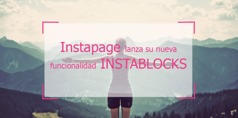 Instapage lanza Instablocks - RubenSalcedo.es